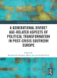 Image for A generational divide? age-related aspects of political  : age-related aspects of political transformation in post-crisis southern Europe