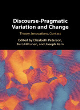 Image for Discourse-pragmatic variation and change  : theory, innovations, contact