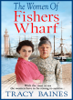 Image for The women of Fishers Wharf