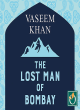 Image for The lost man of Bombay