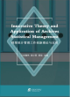 Image for Innovative Theory and Application of  Archives Statistical Management