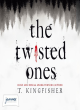 Image for The twisted ones