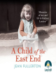 Image for A Child of the East End