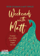 Image for Weekends with Matt  : a memoir of an unlikely friendship forged over wine
