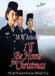 Image for I&#39;ll Be Home For Christmas