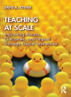 Image for Teaching at scale  : improving access, outcomes, and impact through digital instruction