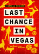 Image for Last chance in Vegas