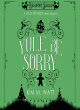 Image for Yule Be Sorry