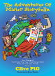 Image for The adventures of Mister Storyfella  : your passport to twelve tip-top traditional tales from around the world
