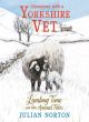 Image for Adventures with a Yorkshire vet  : lambing time and other animal tales