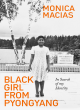 Image for Black girl from Pyongyang  : in search of my identity