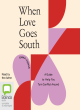 Image for When love goes south  : a guide to help you turn conflict around