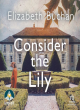 Image for Consider the lily