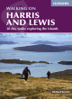 Image for Walking on Harris and Lewis  : 30 day walks exploring the islands