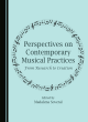 Image for Perspectives on contemporary musical practices  : from research to creation