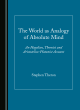Image for The world as analogy of absolute mind  : an Hegelian, Thomist and Aristotelico-Platonist account