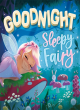Image for Goodnight, Sleepy Fairy