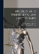 Image for Mozley &amp; Whiteley&#39;s law dictionary