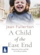 Image for A child of the East End
