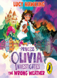Image for Princess Olivia Investigates: The Wrong Weather
