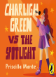 Image for Charligh Green vs the spotlight