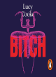 Image for Bitch  : a revolutionary guide to sex, evolution and the female animal