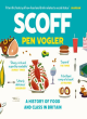 Image for Scoff  : a history of food and class in Britain