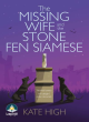 Image for The missing wife and the Stone Fen Siamese