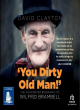 Image for You dirty old man  : the authorized biography of Wilfrid Brambell