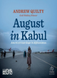 Image for August in Kabul  : America&#39;s last days in Afghanistan