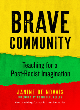 Image for Brave community  : teaching for a post-racist imagination