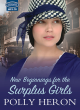 Image for New Beginnings For The Surplus Girls