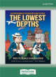 Image for The Lowest Depths