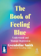 Image for The book of feeling blue  : understand and manage depression