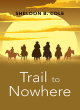 Image for Trail To Nowhere