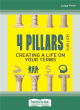 Image for 4 Pillars: Creating A Life on YOUR Terms