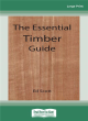 Image for The Essential Timber Guide