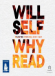Image for Why read  : selected writings 2001-2021