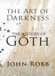 Image for The art of darkness  : the history of Goth