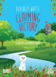 Image for Claiming victory  : a romantic comedy