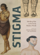 Image for Stigma  : marking skin in the early modern world