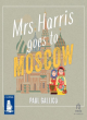 Image for Mrs Harris goes to Moscow