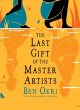 Image for The Last Gift of the Master Artists