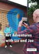 Image for Art Adventures with Liz and Joe