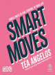 Image for Smart moves  : simple ways to take control of your life