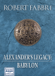 Image for Alexander&#39;s Legacy: Babylon