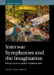Image for Interwar symphonies and the imagination  : politics, identity, and the sound of 1933