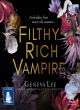 Image for Filthy rich vampire