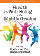 Image for Health and well-being in the middle grades  : research for effective middle level education