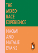 Image for The mixed-race experience
